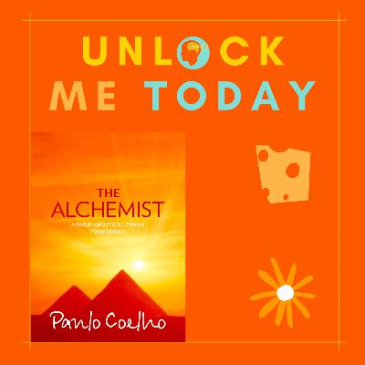 📚- Unlocking "The Alchemist" by Paulo "Coelho's"