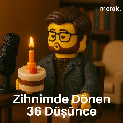 36 Yaşımda Öğrendiğim 36 Gerçek