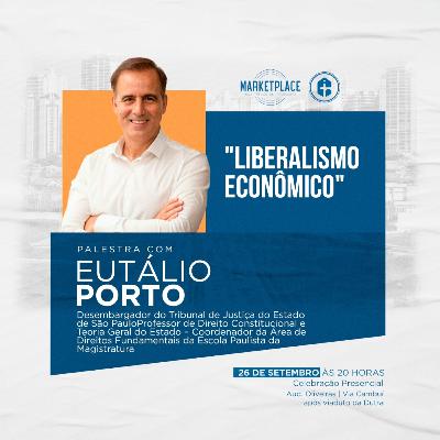 Liberalismo Econômico - Eutálio Porto