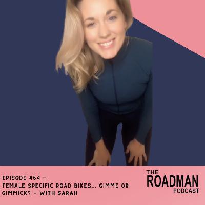Female Specific Road Bikes... Gimmick or Gimme? - With Sarah