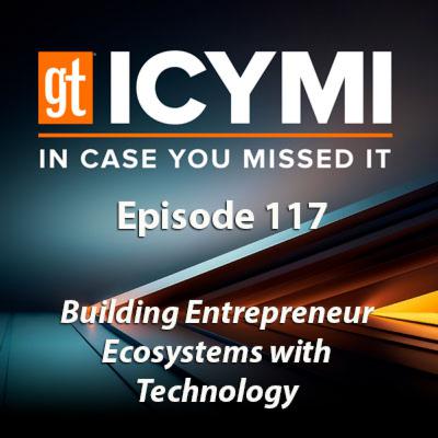 Building Entrepreneur Ecosystems with Technology