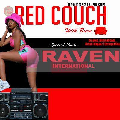 Raven International | The Red Couch With Burn | Season 4 Episode 1 [ Full Interview ]