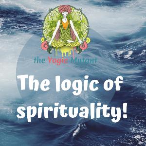 The Logic of Spirituality