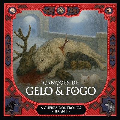 #43 - A Guerra dos Tronos: Bran I