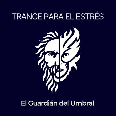 TRANCE PARA EL ESTRÉS