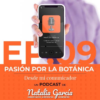 09 - Pasión por la botánica
