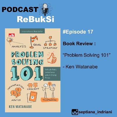Problem Solving 101 - Ken Watanabe Problem Solving 101 - Ken Watanabe