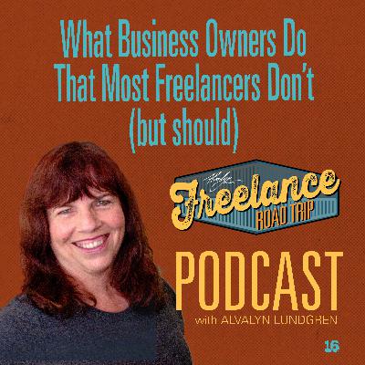 What Business Owners Do That Most Freelancers Don't (but should)