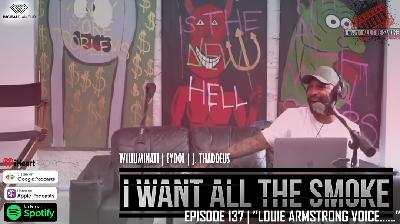 Episode 138 | "Louie Armstrong Voice…"