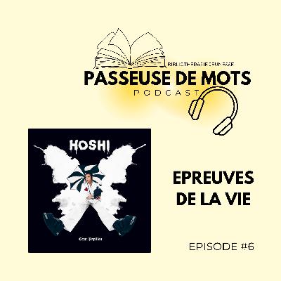#6 : Epreuves de la vie #6 : Epreuves de la vie