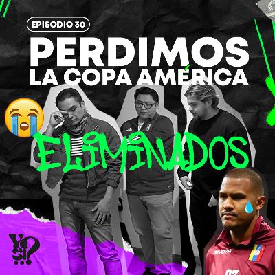 EP.30 -🏆 PERDIMOS LA COPA AMÉRICA | MANO AÚN TENGO FE 🇻🇪 🤝🏻🇵🇪 | ARGENTINA VS COLOMBIA ⚽