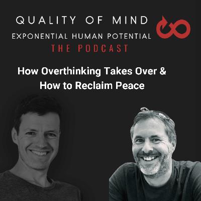 How Overthinking Takes Over and How to Reclaim Peace