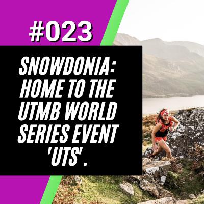 Snowdonia: Home to the UTMB World Series Event 'UTS'. Snowdonia: Home to the UTMB World Series Event 'UTS'.