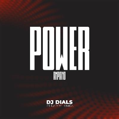 POWER (AMAPIANO)