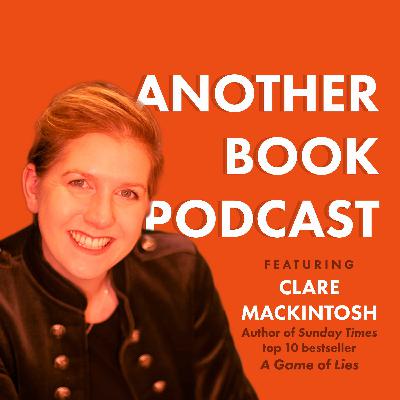 Reality TV, Writing in Welsh and a Killer Hook ft. Clare Mackintosh Reality TV, Writing in Welsh and a Killer Hook ft. Clare Mackintosh