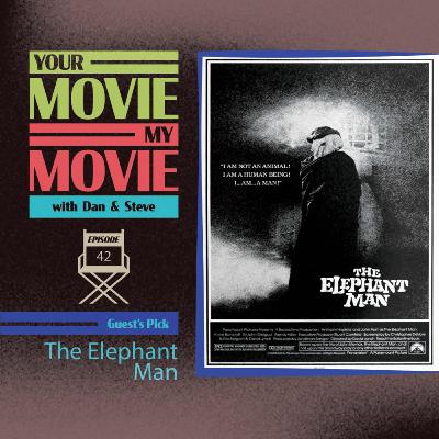 Episode 42 - The Elephant Man (1980)