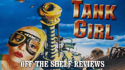Tank Girl Review - Off The Shelf Reviews