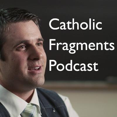 Episode 45: Saint John of the Cross' Sayings of Light and Love