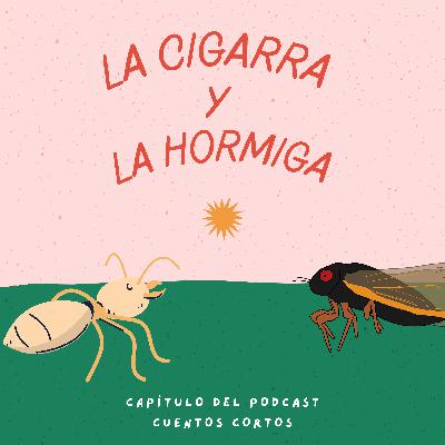 La cigarra y la hormiga