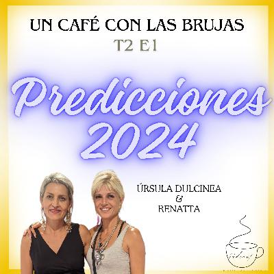 T2E1 Predicciones 2024 T2E1 Predicciones 2024