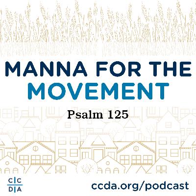 Manna for the Movement: Psalm 125