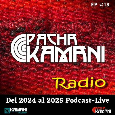 Del 2024 al 2025 Podcast-Live | ep 18