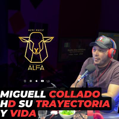 Miguel collado HD Su trayectoria y su vida || Radio Dios Altisimo ||