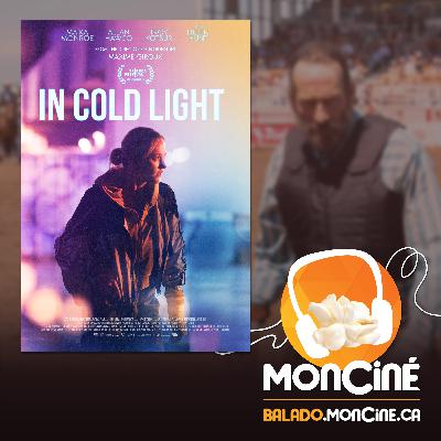 Spécial In Cold Light (À froid) avec Maxime Giroux