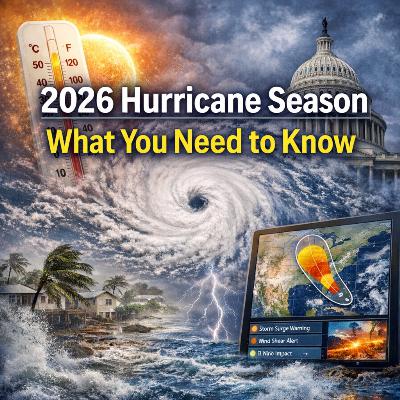 “It Only Takes One”: Why 2026’s Hurricane Season Could Be Worse Than It Looks