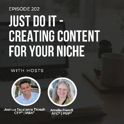 #202: Just Do It -- Creating Content for Your Niche