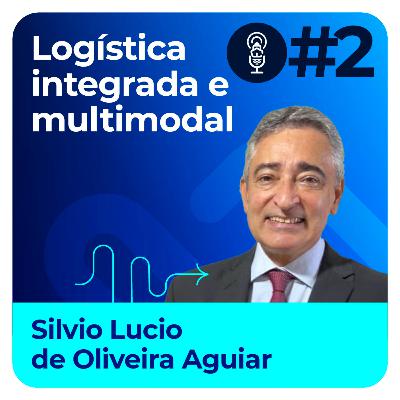 EP 02 | Logística Integrada e Multimodal | Porto Cast Temporada São Luís