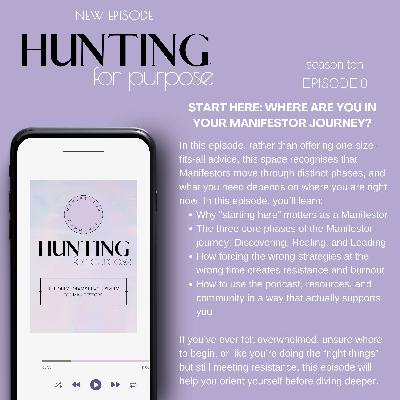 #249 START HERE: Where Are You In Your Manifestor Journey?