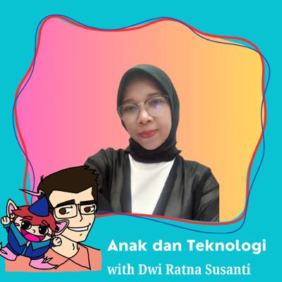 157. Anak dan Teknologi