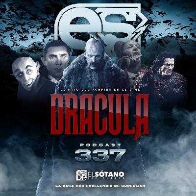 Programa 337 - ESDP 2.0 - Drácula: El Vampiro en el Cine