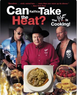 Can Keithie Take The Heat - #6 - The Dudley Boyz' Dudleyville Chicken and Dumplingz