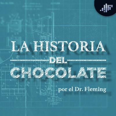 La Historia del Chocolate La Historia del Chocolate