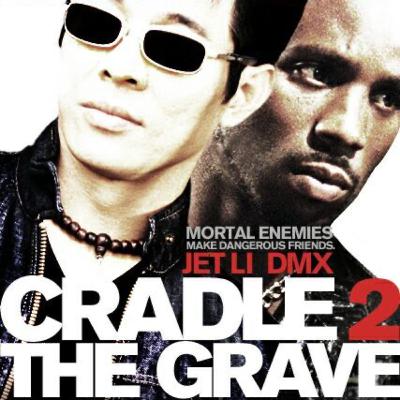 77. Cradle 2 the Grave (2003)