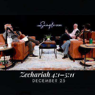 Not By Might, Nor By Power - Zechariah 4:1–5:11 | December 23, 2025