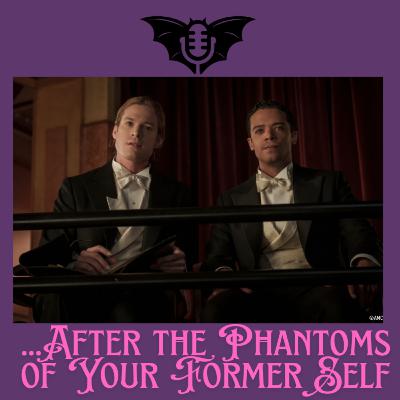 ...After the Phantoms of Your Former Self