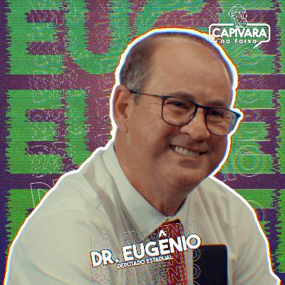 3ª temporada l Deputado estadual Dr. Eugênio 3ª temporada l Deputado estadual Dr. Eugênio