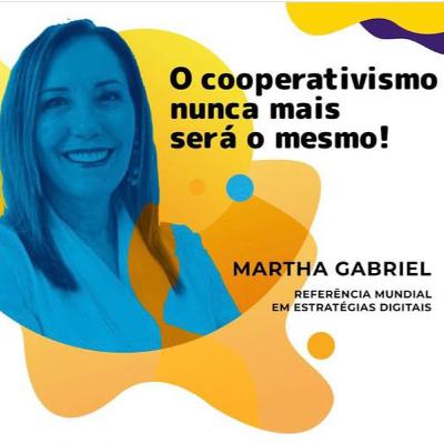 Como despertar o potencial disruptivo das Cooperativas - Martha Gabriel