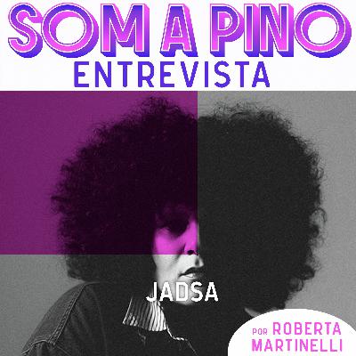 Jadsa: 'Como fazer um disco sem matar o outro?'