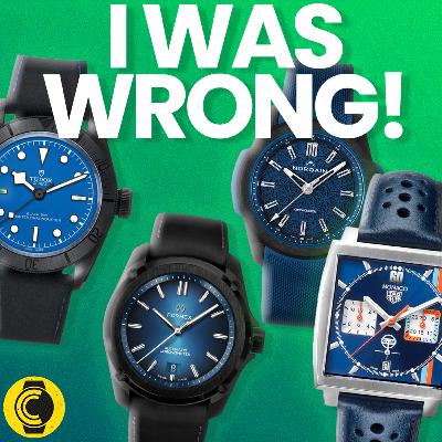 These Watches Changed My Mind...