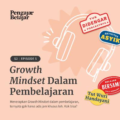 Growth Mindset dalam Pembelajaran