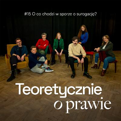 TOP #15 O co chodzi w sporze o surogację?