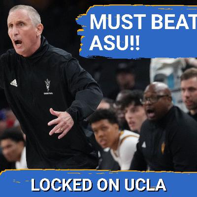 UCLA Basketball SEASON OVER If They LOSE This Game?! Must-Win vs Arizona State! UCLA Basketball SEASON OVER If They LOSE This Game?! Must-Win vs Arizona State!