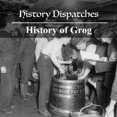 History of Grog History of Grog
