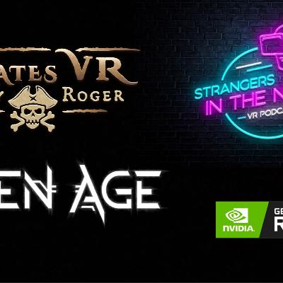Strangers in the Night - VR Podcast # 114 - Arken Age, Pirates VR: Jolly Roger, RTX 5000 Series Revealed Strangers in the Night - VR Podcast # 114 - Arken Age, Pirates VR: Jolly Roger, RTX 5000 Series Revealed