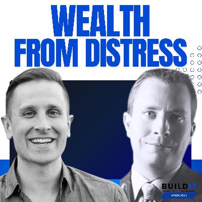 How Distressed Properties Created Massive Wealth with Jon Grabowski How Distressed Properties Created Massive Wealth with Jon Grabowski