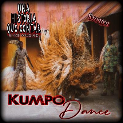KUMPO DANCE|Una Historia Que Contar/Stories [Terror]☠️